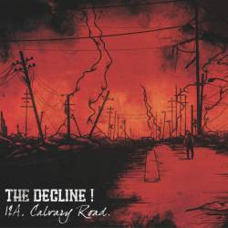 The Decline : 12A, Calvary Road